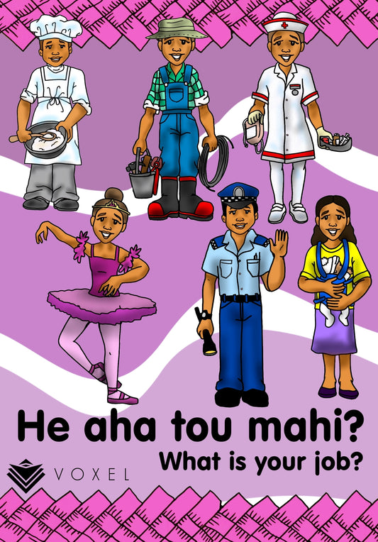He aha tou mahi? (What is your job?) - Learning Booklet