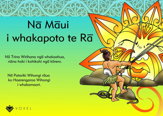 Māui slows the Sun (Te Reo Māori Text)