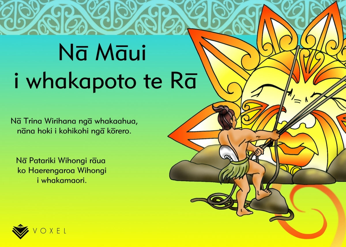 Māui slows the Sun (Te Reo Māori Text)