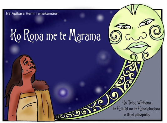 Rona and the Moon (Te Reo Māori Text)