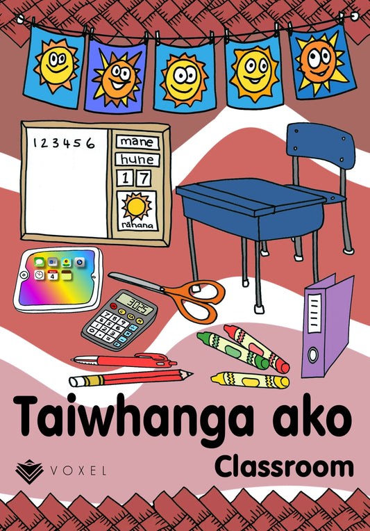 Taiwhanga Ako (Classroom) - Learning Booklet